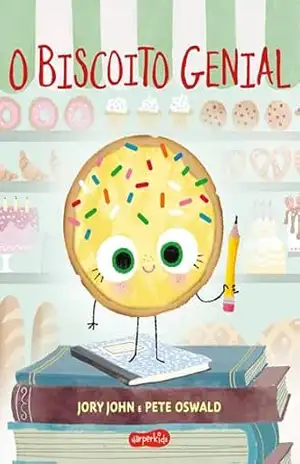 O biscoito genial (Esquadrão do Rango) – Jory John