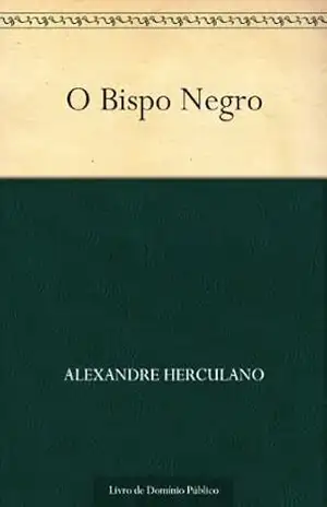 O Bispo Negro – Alexandre Herculano