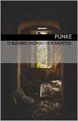 O bizarro mundo dos mortos - punke