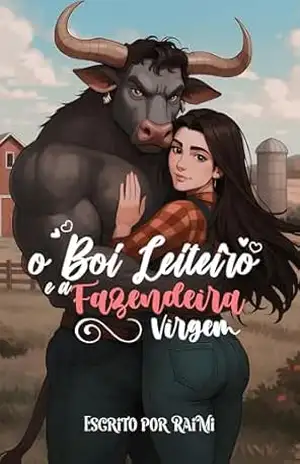 O Boi Leiteiro e a Fazendeira Virgem (Demi–Humanos Livro 1) – RaiMi