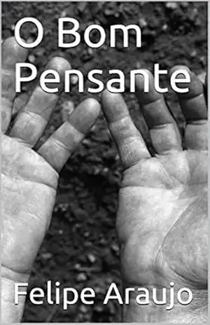 O Bom Pensante – Felipe Araujo