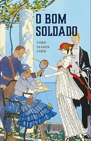 O Bom Soldado – Madox ford Ford
