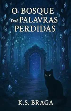 O Bosque das Palavras Perdidas – K.S. Braga