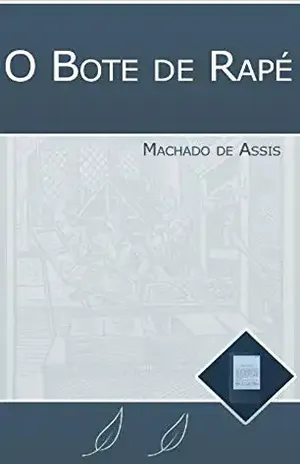 O Bote de Rapé - Machado de Assis