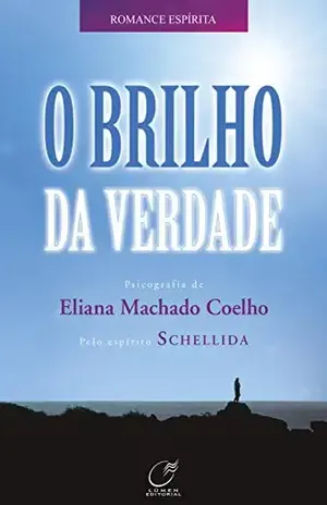 O brilho da verdade – Eliana Machado Coelho