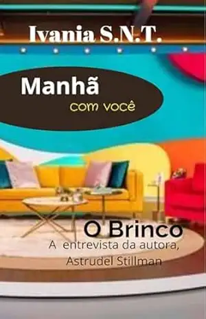 O Brinco: conto – Ivania Santana do nascimento temporini