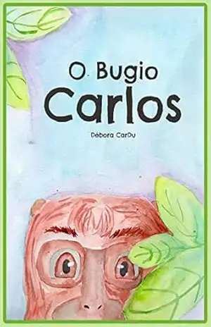 O Bugio Carlos – Débora CarDu