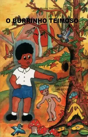 O Burrinho Teimoso (Zé Bento Livro 7) – Marilusa Moreira Vasconcellos