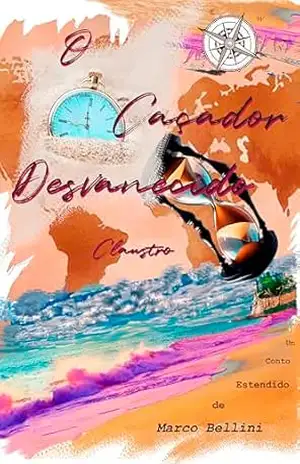 O Caçador Desvanecido: Claustro – Marco  Bellini