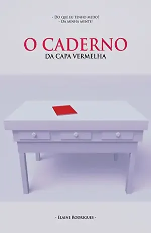 O Caderno Da Capa Vermelha – Elaine Rodrigues