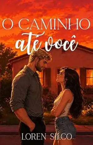 O caminho até você – Loren  Silco