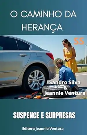 O Caminho da Herança – Sandro  Silva