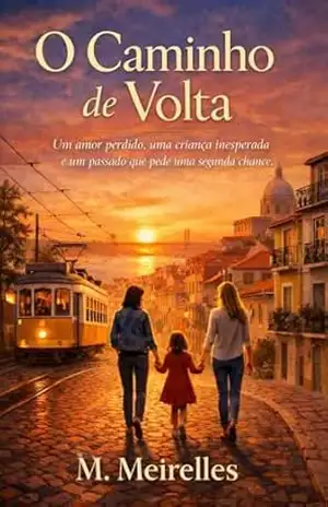 O caminho de volta - M. Meirelles