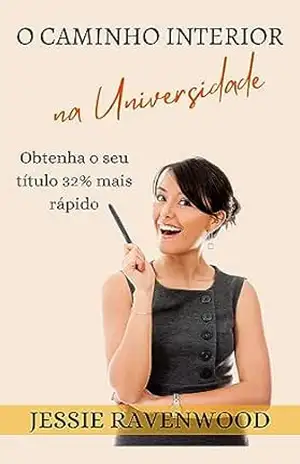 O Caminho Interior na Universidade - Jessie Ravenwood