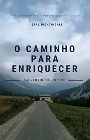 O Caminho para Enriquecer - Laurentino Bernardo