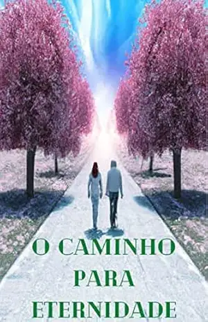 O CAMINHO PARA ETERNIDADE – Marketplace Brazil