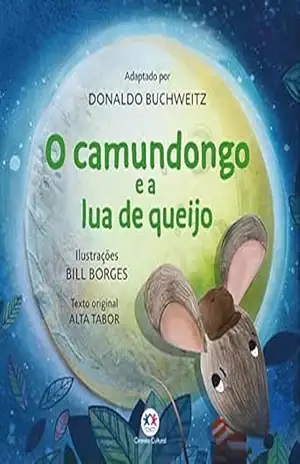 O camundongo e a lua de queijo – Alta Tabor