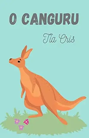 O canguru – Tia Cris