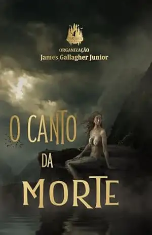 O Canto da Morte – James Gallagher Junior