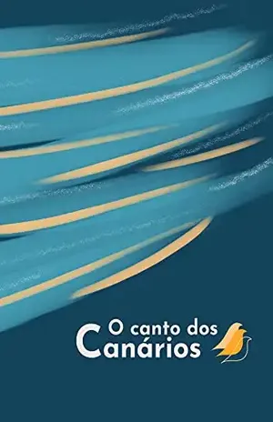 O Canto dos Canários – Glaucia Maria Lauletta Frascino