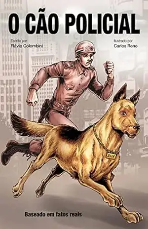 O Cão Policial – Flávio Colombini