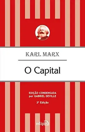 O Capital: Edição Condensada (Clássicos Edipro) - Karl Marx