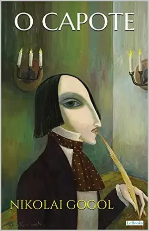 O CAPOTE – Gogol (Col. Melhores Contos) – Nikolai Gogol