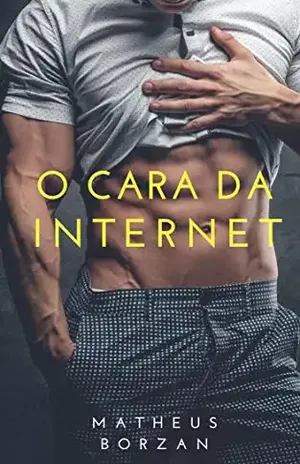 O cara da internet - Matheus Borzan