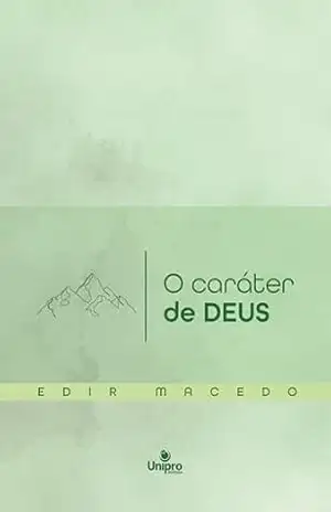 O caráter de Deus – Edir Macedo