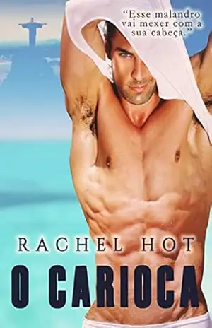 O carioca – Rachel Hot