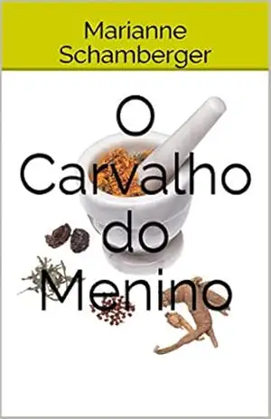 O Carvalho do Menino – Marianne Schamberger