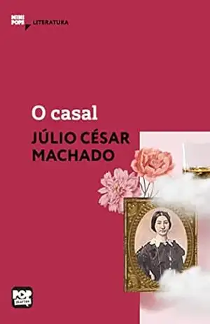 O casal (MiniPops) - Júlio César Machado