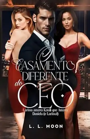 O Casamento Diferente do CEO (Família Jones) – L. L.  Moon