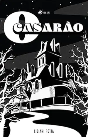 O Casarão – Lisiani Rotta
