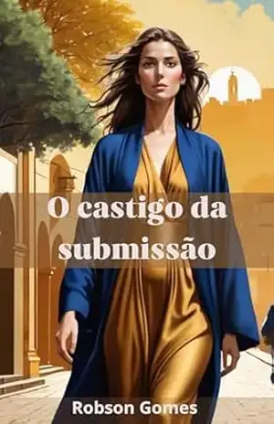 O castigo da Submissão – Robson Gomes