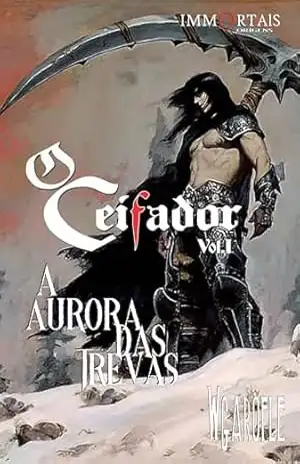 O Ceifador: A Aurora das Trevas - W Garofle