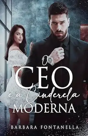 O CEO e a Cinderela Moderna – Barbara Fontanella