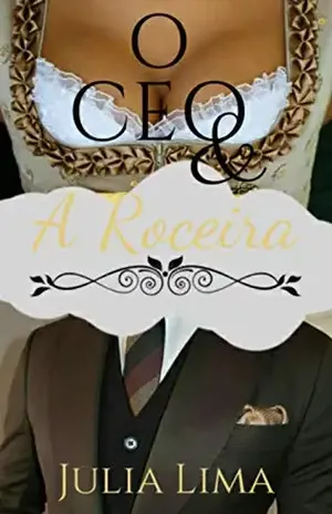O CEO e a Roceira – vol 1 – Julia Lima