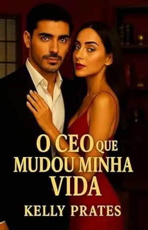 O CEO Que Mudou a Minha Vida: Entre Estratégias, Ela Virou a Exceção – Kelly Prates