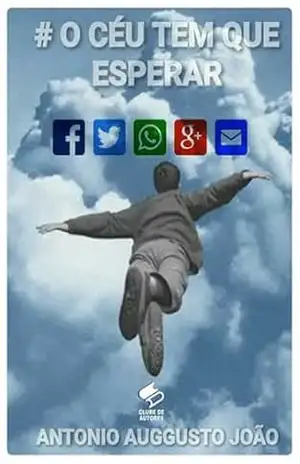 # O Céu Tem Que Esperar – Antonio Auggusto João