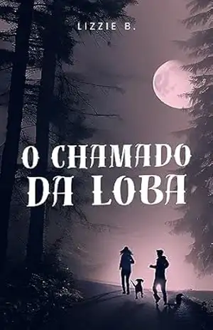 O Chamado da Loba – Lizzie Batista