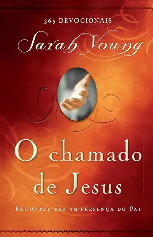 O chamado de Jesus - Sarah Young