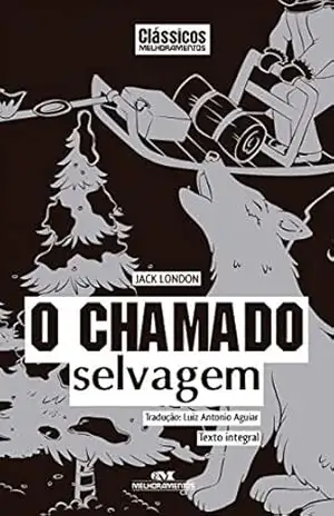 O chamado selvagem (Clássicos Melhoramentos) – Jack London