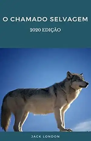 O chamado selvagem – Jack London