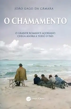 O Chamamento – João Gago da Câmara