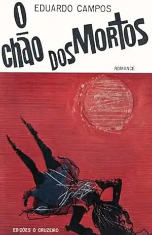 O Chão dos Mortos – Eduardo Campos