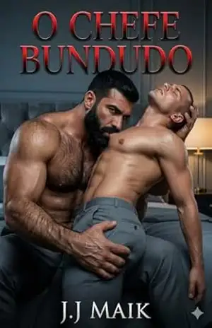 O CHEFE BUNDUDO: O bundudo do chefe que engole leite e pede mais (CONTO ERÓTICO GAY – ROMANCE ERÓTICO GAY – HOT GAY – CONTO ERÓTICO EM PORTUGUÊS) – J.J Maik