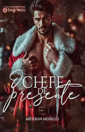 O Chefe de Presente – Middian Meireles