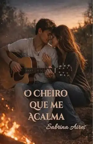 O Cheiro que me Acalma – Sabrina Aires