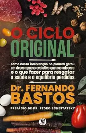 O ciclo original – Fernando Dr Bastos